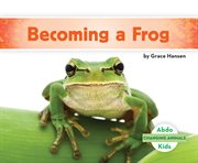 Becoming a frog cover image