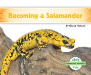 Becoming a salamander cover image