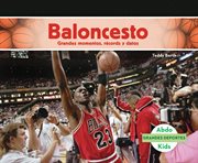 Baloncesto : grandes momentos, récords y datos cover image