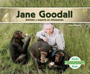JANE GOODALL : activista y experta en chimpances cover image