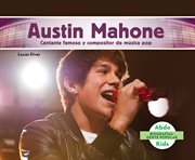 Austin Mahone : famous pop singer & songwriter cover image