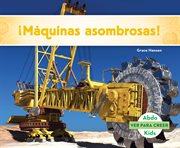 MAQUINAS ASOMBROSAS! (MACHINES TO THRILL YOU!) cover image