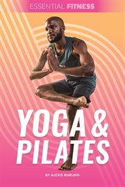 Yoga & Pilates : Essential Fitness cover image