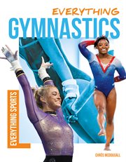 Everything Gymnastics : Everything Sports cover image