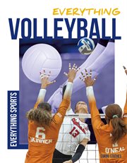 Everything Volleyball : Everything Sports cover image