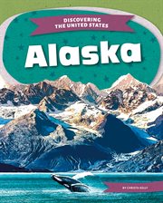 Alaska : Discovering the United States cover image