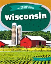 Wisconsin : Discovering the United States cover image
