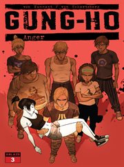 Gung-ho: anger. Volume 1, issue 3 cover image