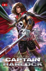 Captain Harlock, space pirate : dimensional voyage. Issue 3 cover image