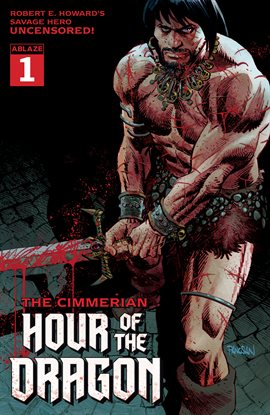 The Cimmerian: Hour Of The Dragon
