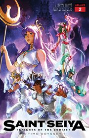Saint Seiya : Knights of the Zodiac. Time Odyssey. Issue #2 cover image