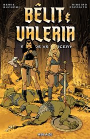 Belit & Valeria : swords vs. sorcery. Volume 1, issue 1-5 cover image