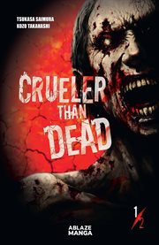 Crueler than dead. Volume 1 cover image