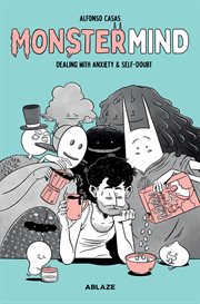 MonsterMind : dealing with anxiety & self-doubt cover image
