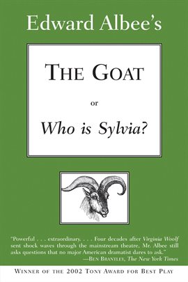 Cover image for The Goat, or Who Is Sylvia?