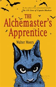 The alchemaster's apprentice : a culinary tale from Zamonia cover image