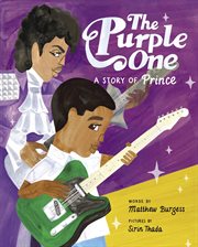 The Purple One : A Story of Prince cover image