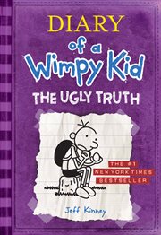 Diary of a Wimpy Kid : the Ugly Truth cover image