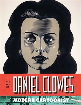 The Art of Daniel Clowes