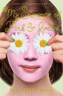 Cover image for My Summer of Pink & Green