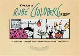 Cover image for The Art of Rube Goldberg