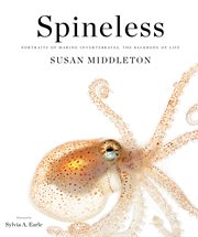 Spineless : portraits of marine Invertebrates, the backbone of life cover image
