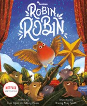 Robin Robin : Based on the Netflix Holiday Special cover image