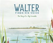 Walter Finds His Voice cover image
