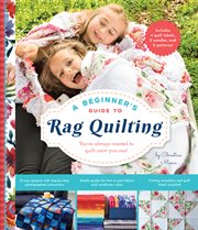 A Beginner's Guide to Rag Quilting cover image