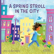 Spring Stroll in the City : In the City cover image