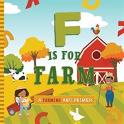 F Is for Farm cover image