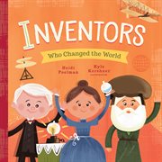 Inventors Who Changed the World : People Who Changed the World cover image