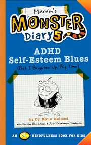 ADHD Self-Esteem Blues : Monster Diaries cover image