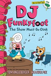 DJ Funkyfoot. 3, The show must go oink cover image