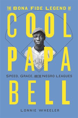 Umschlagbild für The Bona Fide Legend of Cool Papa Bell