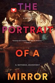 The portrait of a mirror : a novel cover image