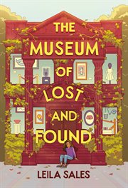 The Museum of Lost and Found cover image