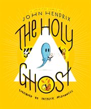 The Holy Ghost : a spirited comic cover image