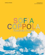 Sofia Coppola : forever young cover image