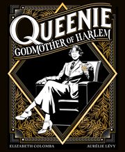 Queenie : godmother of Harlem cover image