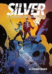 Silver : of treasures and thieves. Issue 1 cover image