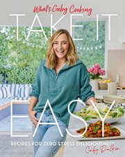 What's gaby cooking: take it easy cover image
