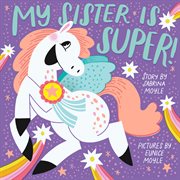 My Sister Is Super! : Hello!Lucky Book cover image