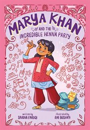 Marya Khan and the incredible henna party cover image