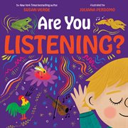 Are You Listening? : A Picture Book. Sensing Your World cover image