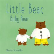 Little Bear, Baby Bear cover image