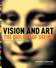 Vision and art : the biology of seeing cover image