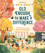 Old enough to make a difference cover image