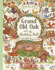 Grand Old Oak and the Birthday Ball cover image