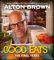 Good Eats : The Final Years cover image